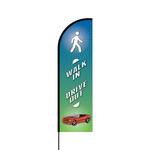Walk In Drive Out Flex Banner Flag - 14 (Single Sided)